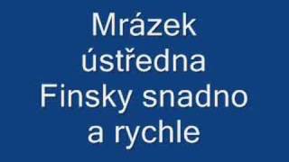 Mrázek ústředna  Finsky snadno a rychle [upl. by Kele]