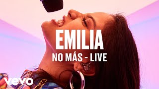 Emilia  No Más Live  Vevo DSCVR [upl. by Ahseila386]