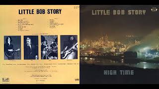 Little Bob StoryHigh time [upl. by Hube]