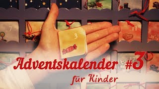 Adventskalender 2018 für Kinder das 3 Türchen [upl. by Kenweigh]