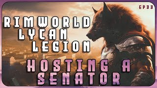 Hosting a Senator in the Lycan Legion  A RimWorld Roman themed series  EP33 [upl. by Tadio]