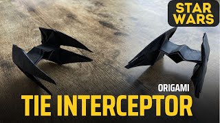 TIE INTERCEPTOR ORIGAMI STAR WARS TUTORIAL  STAR WARS TIE INTERCEPTOR ORIGAMI FOLDIND  IMPERIAL [upl. by Yenahpets]