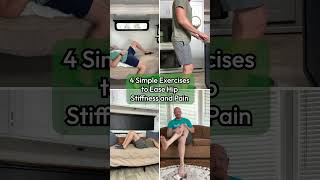 4 Simple Exercises to Ease Hip Stiffness and Pain [upl. by Salim618]