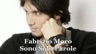 Fabrizio Moro  Sono Solo Parole [upl. by Him]