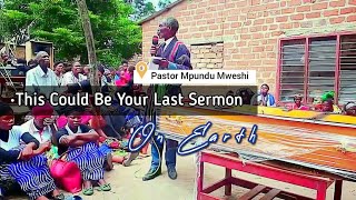 Pastor Mpundu Mweshis Powerful Sermon At The Funeral [upl. by Nnahtebazile]