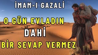 📚İMAMI GAZALİO GÜN EVLADIN DAHİ BİR SEVAP VERMEZHAQİQAT SESLERİSESLİ KİTAP📚 [upl. by Eyot]