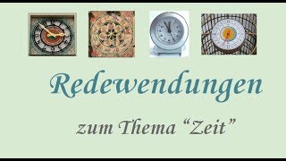 Die Zeit Redewendungen [upl. by Naenej578]