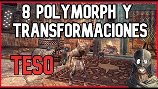 ESO 8 Polymorph y 😱Accesorios deTransformaciónes😱 Goblin Skeletos Un Ser de Bichos XivkynBaron [upl. by Fanestil]