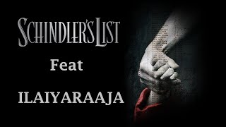 Schindlers List  Feat  Maestro Ilaiyaraaja [upl. by Haseena565]