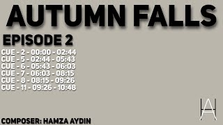 Autumn Falls  Episode 2  Cues [upl. by Ilaw]