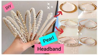 Diy Pearl Headband 6 Different Pearl Headband [upl. by Carew]