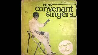 Chineke Di Nma 1983 Side A  New Covenant Singers [upl. by Esoj]