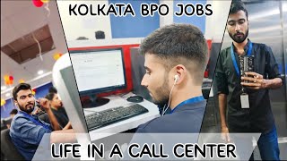 Life In A Call Center  BPO Jobs in Kolkata  A Day In A Life Of Call Center Agent [upl. by Nehtan]