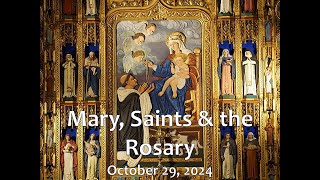 OCIA 2024 10 29 Mary Saints amp the Rosary [upl. by Sldney]