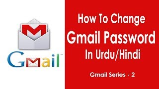 how to change gmail password in urdu [upl. by Gauntlett444]