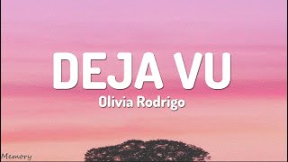 Olivia Rodrigo  deja vu Clean  Lyrics [upl. by Oek]