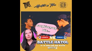 BATTLE HATOL EP26  FLIPTOP LANZETA VS SIXTHREAT  REACTION amp REVIEW [upl. by Kelson280]