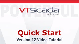 VTScada Quick Start Tutorial  Version 12 [upl. by Nevil]