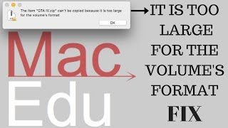 Item Too Large For Volumes Format Mac FIX [upl. by Travax]