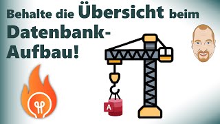 Behalte die Übersicht beim Datenbankaufbau [upl. by Cha]