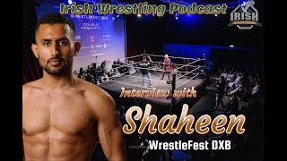 WrestleFest DXB Wrestler amp Owner Shaheen talks  Dubai Indie Scene  Progress  Haroon Twins [upl. by Aicenek795]