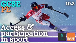 GCSE PE  ACCESS amp PARTICIPATION IN SPORT  Social amp Cultural Influences  103 [upl. by Ettezzil]