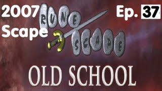 OIdschool Runescape  Slayer  2007 Servers Progress Ep 37 [upl. by Kolnos]