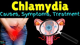 Chlamydia Causes Symptoms Diagnosis Treatment Complications amp Prevention [upl. by Kalman]