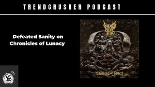 Defeated Sanity on Chronicles of Lunacy [upl. by Annaili67]