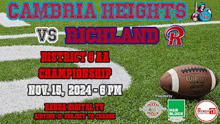 Cambria Heights vs Richland District 6 AA Championship Game 111524 [upl. by Meikah539]