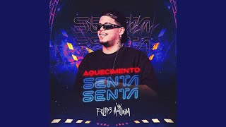 Aquecimento Senta Senta [upl. by Ardnael]