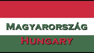 「National Anthem」Magyarország  Himnusz [upl. by Inan]