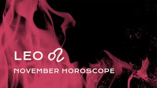 🦁 Leo November Horoscope [upl. by Thill303]