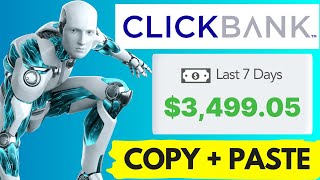 Copy and Paste To Make 349905 FAST With Clickbank Affiliate Marketing AI HACK [upl. by Erinna]