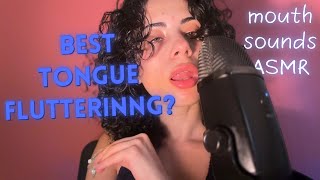 \u00100 Fast Mouth Sounds amp Tingly Tongue Fluttering ASMR [upl. by Etteuqram]