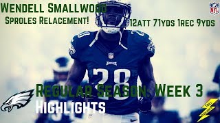 Wendell Smallwood Week 3 Regular Season Highlights Sproles Injuried  9242017 [upl. by Alimat835]