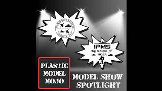 MMCL amp IPMS Santa Rosa PMM Model Show Spotlight [upl. by Nythsa]