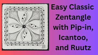 Easy Classic Zentangle tile with Pipin Icantoo and Ruutz [upl. by Ahseenyt598]