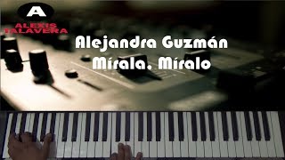 Mírala Míralo Alejandra Guzmán Tutorial Piano [upl. by Mathews]