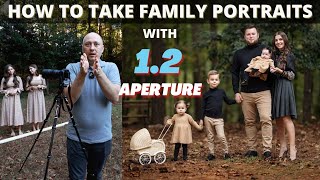 How I Take Family Portraits with 12 Aperture by Using Canon RF 85mm 12F Lens  Photography 101 [upl. by Towbin]