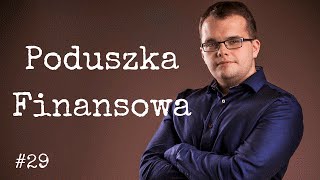 Poduszka finansowa  jak zabezpieczyć się finansowo 29 [upl. by Newfeld760]