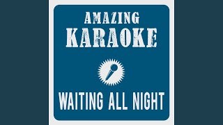 Waiting All Night Karaoke Version Originally Performed By Rudimental amp Ella Eyre [upl. by Sinnoda159]