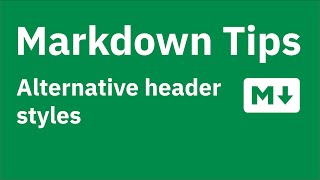 Markdown Tips — Alternative header syntax setext headers [upl. by Deppy137]