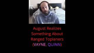 August Realizes Something About Ranged Toplaners Most Ranged Top Are BLIND PICKABLE TRIADC META [upl. by Laban]