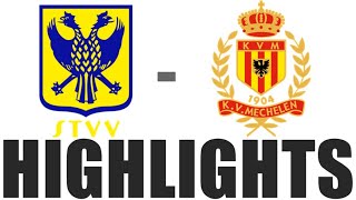 STVV vs KV Mechelen 21 Highlights  Pro League 202425 [upl. by Vullo]