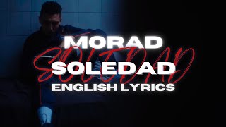 Morad  SOLEDAD English Translation english lyrics [upl. by Nortal]