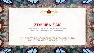 PcSA23 Zdeněk Žák  Vision of the Central European Economic Area and its strategic infrastructure [upl. by Okimat]