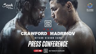 RIYADH SEASON CARD FEATURING CRAWFORD VS MADRIMOV  POST FIGHT PRESS CONFERENCE LIVESTREAM [upl. by Earehc]