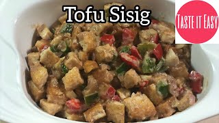 How to make Tofu Sisig ala Max’s Easy to make Tofu Sisig Taste It Easy [upl. by Ocin]