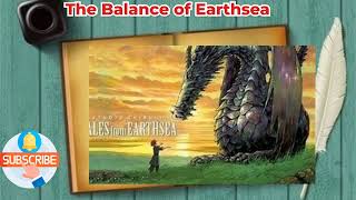 The Balance of Earthsea [upl. by Osnofla]